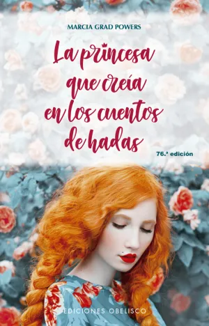 Princesa que Creia en los Cuentos de Hadas, la (N.