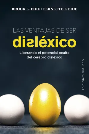 Ventajas de Ser Dislexico, las