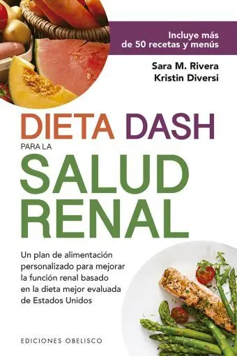 Dieta Dash para la Salud Renal