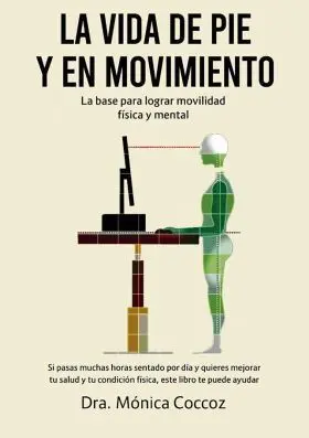 Vida de Pie y en Movimiento, la