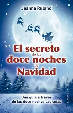Secreto de las Doce Noches de Navidad, el