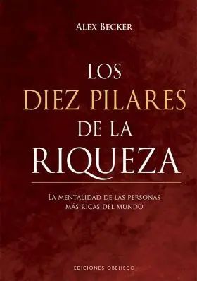 Diez Pilares de la Riqueza, los