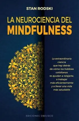 Neurociencia del Mindfulness, la