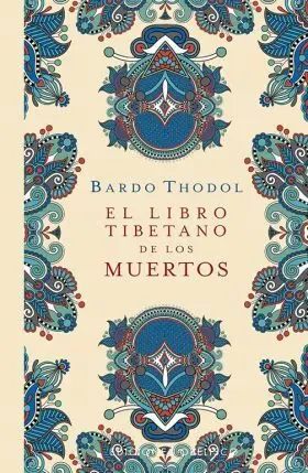 El Libro Tibetano de los Muertos (N. e. )