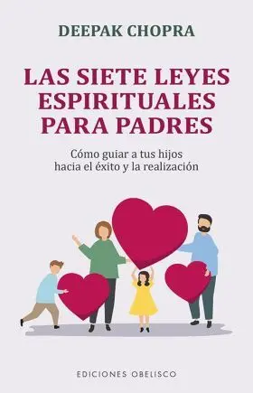 Siete Leyes Espirituales para Padres, las