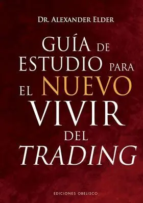 Guía de Estudio para el Nuevo Vivir del Trading