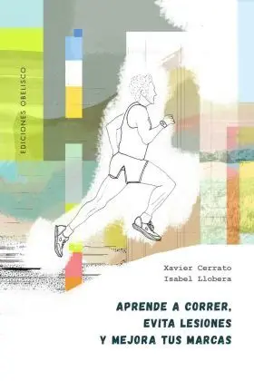 Aprende a Correr, Evita Lesiones y Mejora Tus Marcas
