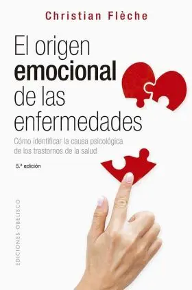 El Origen Emocional de las Enfermedades (N. e. )