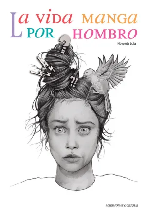 La Vida Manga por Hombro