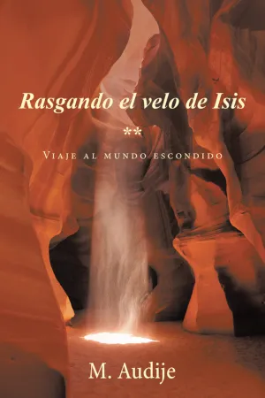 Rasgando el Velo de Isis (**)