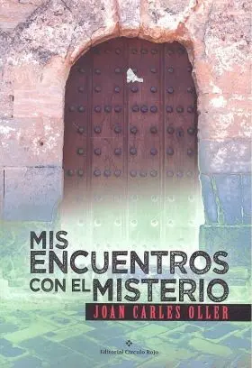 Mis Encuentros con el Misterio