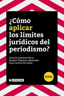 Como Aplicar los Limites Juridicos del Periodismo?