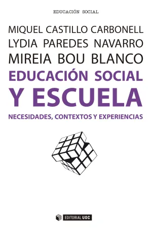Educacion Social y Escuela Necesidades Contextos y