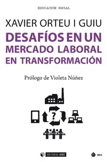 Desafios en un Mercado Laboral en Transformacion
