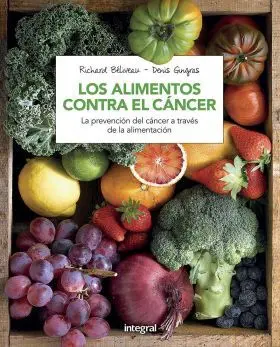 Alimentos Contra el Cancer,Los