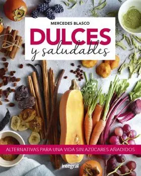 Dulces y Saludables