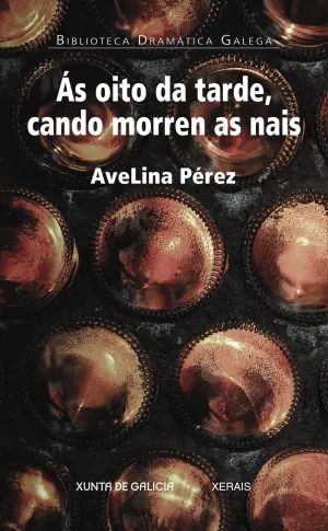 As Oito Da Tarde Cando Morren As Nais