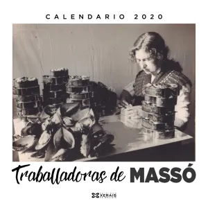 Calendario Xerais 2020. Traballadoras de Massó