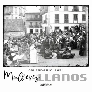 Calendario Xerais 2021. Mulleres. Llanos