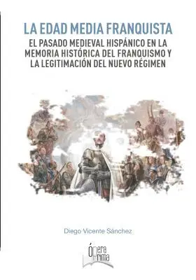 La Edad Media Franquista