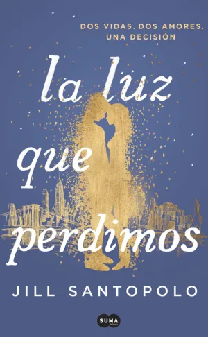 La Luz que Perdimos