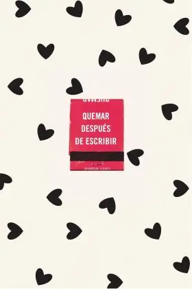 Quemar Después de Escribir (Edición Oficial Corazones)