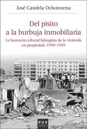 Del Pisito a la Burbuja Inmobiliaria