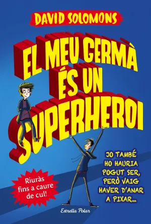 El Meu Germa Es un Superheroi