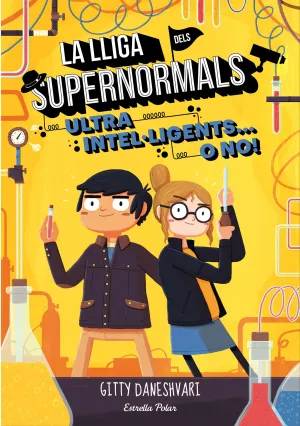 La Lliga Dels Supernormals 2. Ultra Intel·ligents.