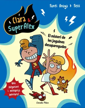 Clara & Superalex. El Misteri de les Joguines Desa