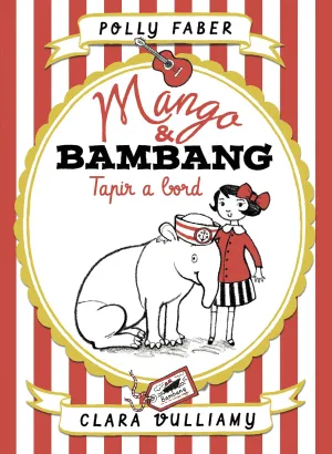Mango & Bambang. Tapir a Bord