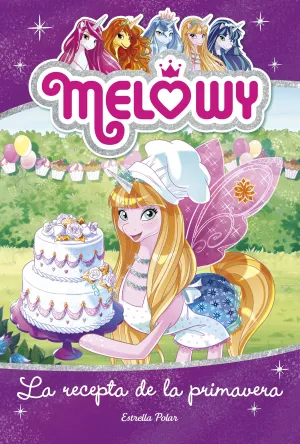 Melowy. La Recepta de la Primavera