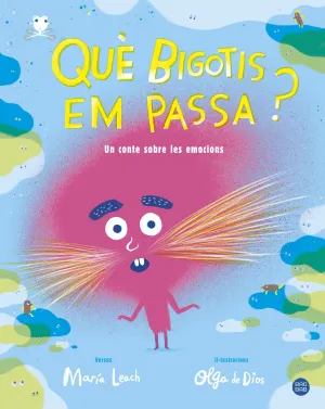 Què Bigotis Em Passa?