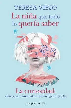 La Niña que Todo lo Quería Saber