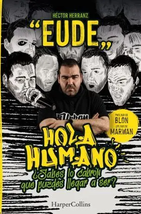 Hola, Humano. ¿Sabes lo Cabrón que Puedes Llegar a Ser?