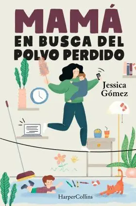 Mamá en Busca del Polvo Perdido