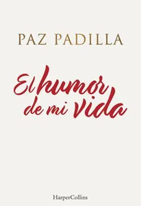 El Humor de mi Vida