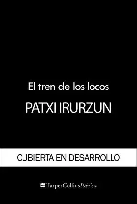 El Tren de los Locos