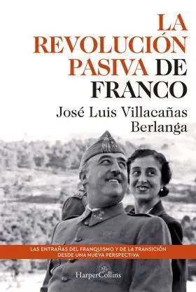La Revolución Pasiva de Franco
