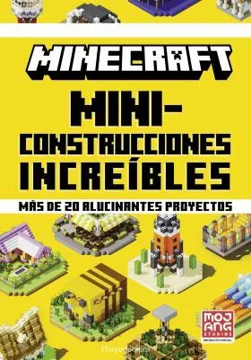 Minecraft Oficial: Miniconstrucciones Increibles