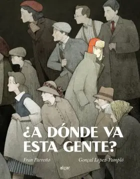 ¿A Dónde Va esta Gente?
