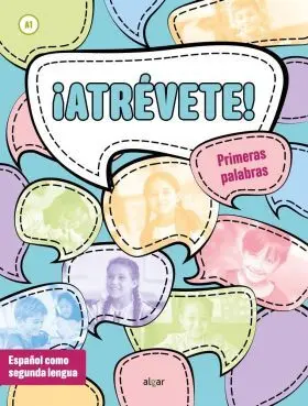 ¡Atrevete! Primeras Palabras (A1)