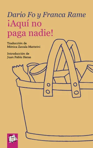 ¡Aquí no Paga Nadie!