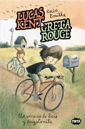 Lucas Kent & Greta Rouge 4. Un Verano de Bicis y Kryptonita
