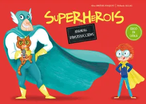 Superherois. Manual D´instruccions