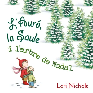 LAuro, la Saule I L Arbre de Nadal