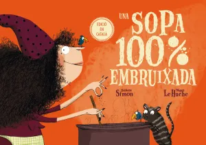 Sopa 100% Embruixada, una (Cat)