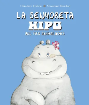 Senyoreta Hipo Vol Fer Animalades, la