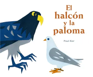 Halcon y la Paloma, el