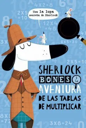 Sherlock Bones y la Aventura de las Tablas de Mult
